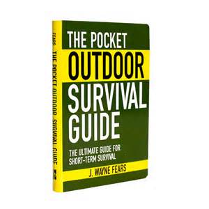 The Pocket Outdoor Survival Guide